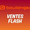 Dernière chance pour profiter des ventes flash sur les équipements multimédias chez Boulanger
